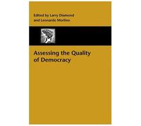 Assessing The Quality Of Democracy