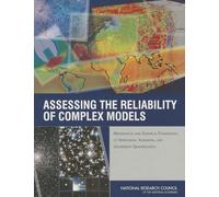 Assessing the Reliability of Complex Models: Mathematical and Statistical Foundations of Verification, Validation, and Uncertainty Qualification