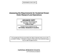 Assessing The Requirements For Sustained Ocean Color Research And Operations