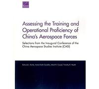 Assessing The Training And Operational Proficiency Of China's Aerospace Forces