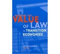 Assessing the Value of Law in Transition Economies