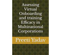 Assessing Virtual Onboarding and training Efficacy in Multinational Corporations