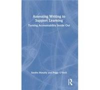 Assessing Writing to Support Learning by Peggy ONeill Peggy ONeill (Auteur)