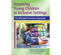 Assessing Young Children in Inclusive Settings by Kristie PrettiFrontczak Grisham-Brown, Jennifer, Pretti-Frontczak, Kristie (Auteur)