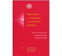 Assessment and Diagnosis of Personality Disorders