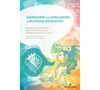 Assessment And Evaluation In Bilingual Education