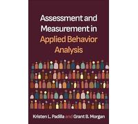 Assessment and Measurement in Applied Behavior Analysis