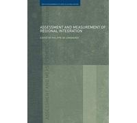 Assessment And Measurement Of Regional Integration