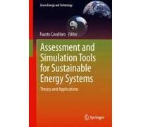 Assessment And Simulation Tools For Sustainable Energy Systems
