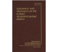 Assessment and Treatment of the Elderly Neuropsychiatric Patient, Advances in Neurogerontology, Vol 4 Gabe J. Maletta (Auteur)