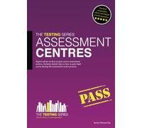 Assessment Centres: How To Pass an Assessment Centre: Expert advice on how to pass career asssessment centres. Includes insider tips on how to gain high scores during the assessment centre process