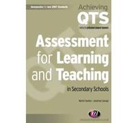 Assessment for Learning and Teaching in Secondary Schools Jonathan Savage, Martin Fautley (Auteur)