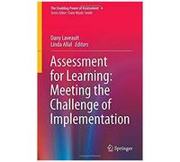 Assessment For Learning: Meeting The Challenge Of Implementation