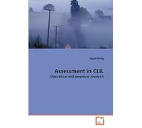 Assessment in CLIL: theoretical and empirical research