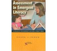 Assessment in Emergent Literacy by Khara Pence Khara Pence (Auteur)