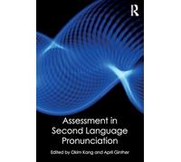 Assessment in Second Language Pronunciation – Routledge