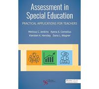 Assessment in Special Education: Practical Applications for Teachers