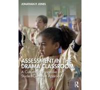 Assessment In The Drama Classroom