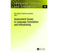 Assessment Issues In Language Translation And Interpreting