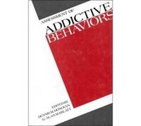 Assessment of Addictive Behaviors, Guilford Behavioral Assessment Series Dennis M. Donovan, G. Alan Marlatt (Auteur)