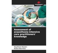 Assessment of anaesthesia-intensive care practitioners' knowledge
