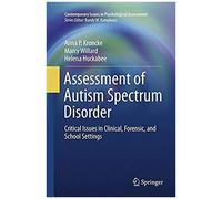 Assessment Of Autism Spectrum Disorder