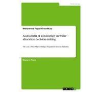 Assessment Of Consistency In Water Allocation Decision Making
