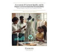 Assessment of Garment Quality and Its Impact on Environmental Sustainability: among Graduates from the Accra Technical University