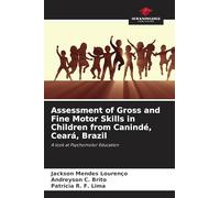 Assessment of Gross and Fine Motor Skills in Children from Canindé, Ceará, Brazil