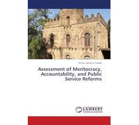 Assessment of Meritocracy, Accountability, and Public Service Reforms