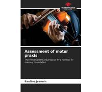 Assessment of motor praxis