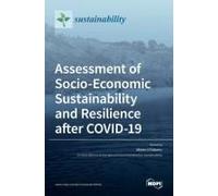 Assessment Of Socio-Economic Sustainability And Resilience After Covid-19