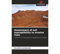 Assessment of soil susceptibility to erosion risks: Cases of soils in the Hulene “B” neighborhood of Maputo