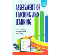 Assessment of Teaching and Learning by Dr. Anupam Singh, Dr. Amit Kumar Rai, Sushil Kumar, R. Lall Educational Publishers, CBCS Curriculum