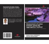 Assessment Of Water Erosion Using The Aggregation Method