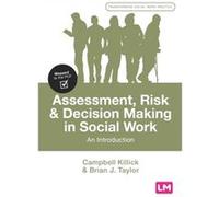 Assessment Risk and Decision Making in Social Work by Brian J. Taylor Brian J. Taylor (Auteur)