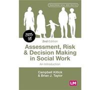 Assessment Risk and Decision Making in Social Work by Brian J. Taylor Brian J. Taylor (Auteur)