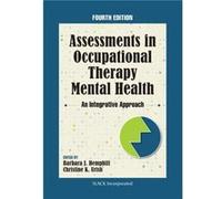 Assessments in Occupational Therapy Mental Health by Christine K. Urish Christine K. Urish (Auteur)