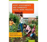 Asset Assessments And Community Social Work Practice
