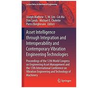 Asset Intelligence Through Integration And Interoperability And Contemporary Vibration Engineering Technologies