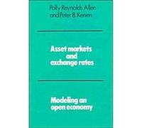 Asset Markets and Exchange Rates Peter B. Kenan, Polly Reynolds Allen (Auteur)