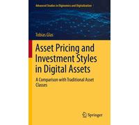 Asset Pricing And Investment Styles In Digital Assets
