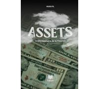 ASSETS: Le Dictionnaire de la Finance