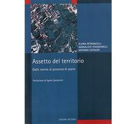 Assetto del territorio. Dalle norme al processo di piano