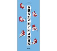 Asseyez-vous - Didier Cornille - Helium - cartonné - Document jeunesse dès 9 ans