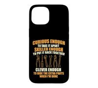 Assez Curieux pour Le démonter - Gars de Voiture mécanicien Automobile Coque pour iPhone 15