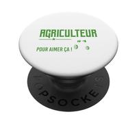 Assez doué pour Devenir Agriculteur, Assez Fou pour Aimer ça PopSockets PopGrip Adhésif