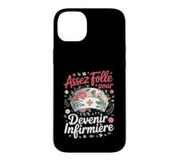 Assez Folle pour Devenir Infirmière Passion Soins Coque pour iPhone 14 Plus