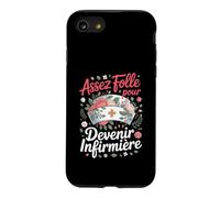 Assez Folle pour Devenir Infirmière Passion Soins Coque pour iPhone SE (2020) / 7/8