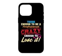 Assez Solide pour être Un Fou de paraprofessionnel pour l'adorer Coque pour iPhone 16 Pro Max